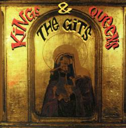 The Gits (USA) : Kings & Queens